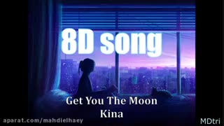 Kina_Get_You_The_Moon_