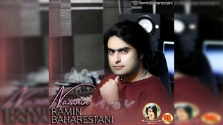 آهنگ نازنین با صدای رامین بهارستانی